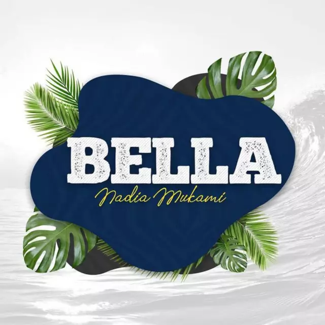 Nadia Mukami – Bella