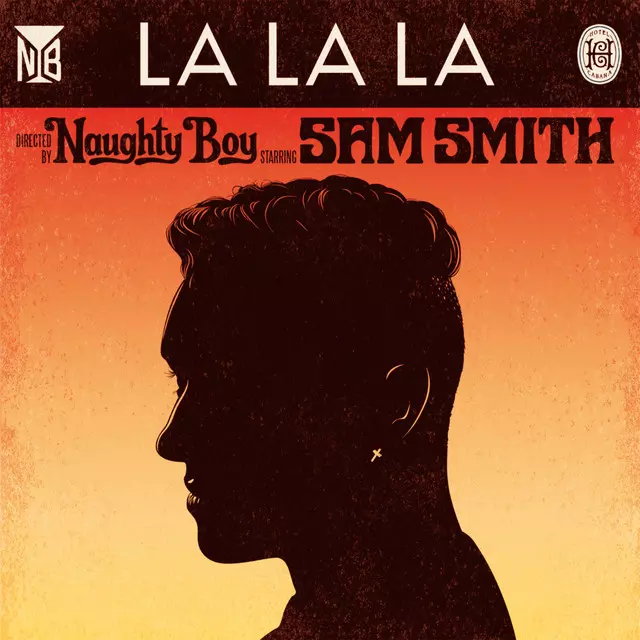 Naughty Boy ft. Sam Smith – La La La (Kaos Remix)