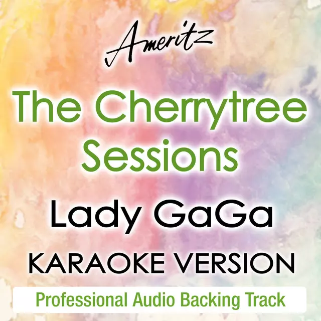 Lady Gaga – Cherrytree Sessions