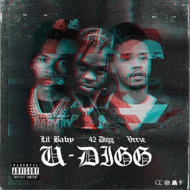 U-Digg (feat. 42 Dugg & Veeze) - Single by Lil Baby | Spotify