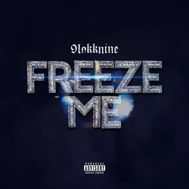9lokknine – Freeze