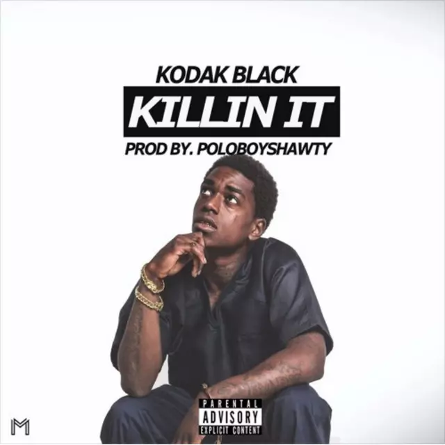 Kodak Black – Killing It