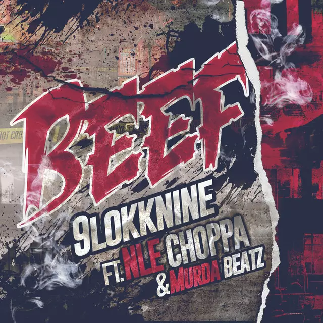 9lokknine ft. NLE Choppa & Murda Beatz – Beef