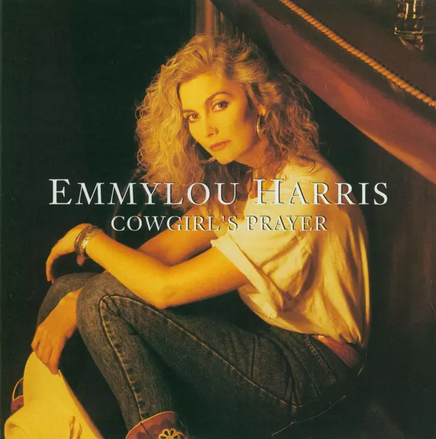 Emmylou Harris – Cowgirls Prayer (Full Album)
