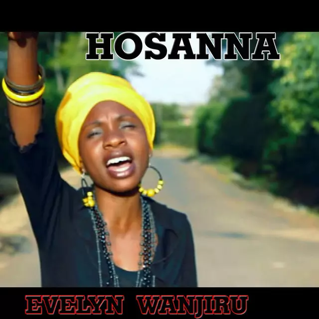 Evelyn Wanjiru – Hosanna