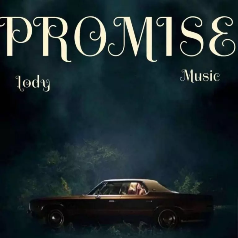 Lody Music – Promise