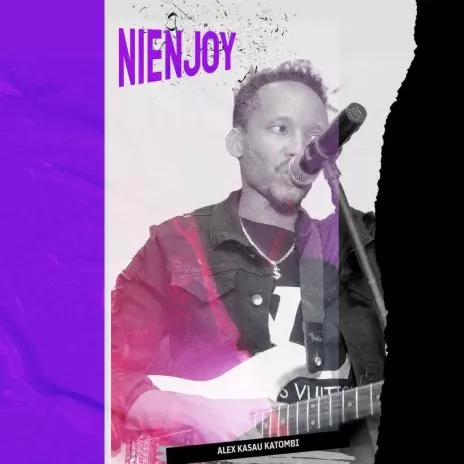 Alex Kasau – Ni Enjoy