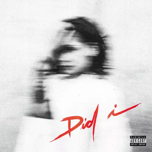 Kehlani – Did I