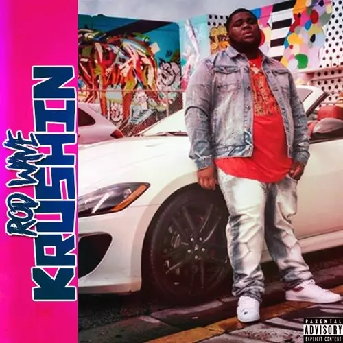 Rod Wave – Krushin