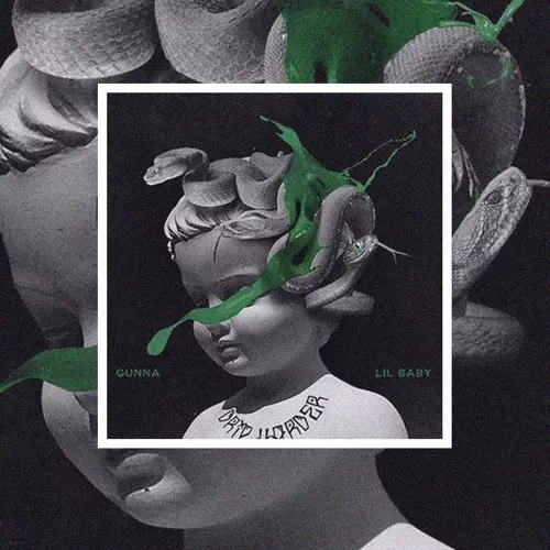 Lil Baby ft. Gunna – Drip Too Hard
