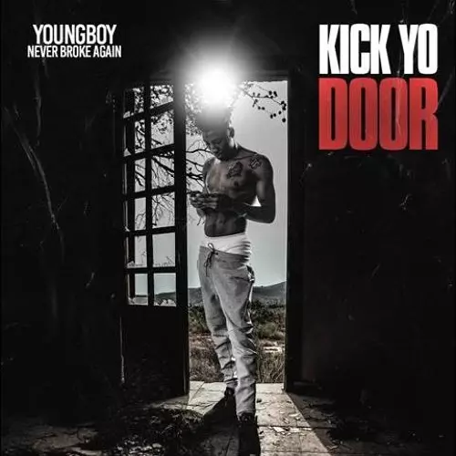 NBA Youngboy – Kick Yo Door