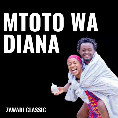Zawadi Classic ft. Masauti & Khaligraph Jones – Bahati Mtoto Wa Diana