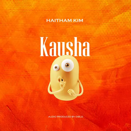 Haitham Kim – Kausha