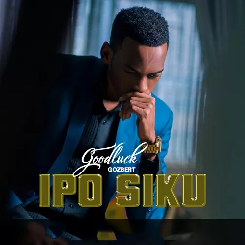 Goodluck Gozbert – Ndiwe Mungu