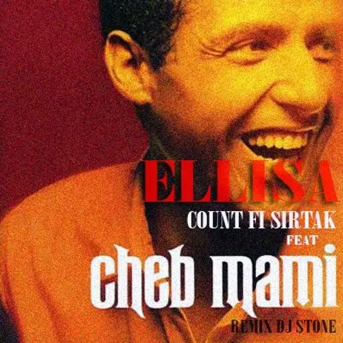 Elissa ft. Cheb Mami – Kount Fi Sirtak