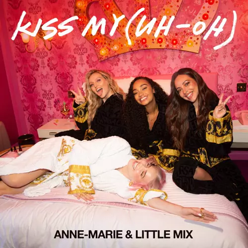 Anne-Marie ft. Little Mix – Kiss My (Uh Oh) Billen Ted Remix