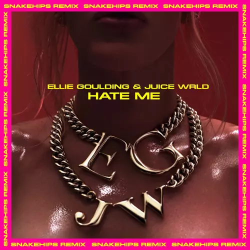 Ellie Goulding ft. Juice Wrld – Hate Me  (Snakehips Remix)