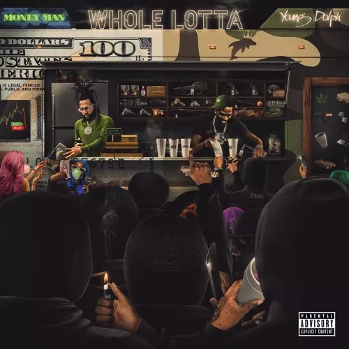 Money Man ft. Young Dolph – Whole Lotta