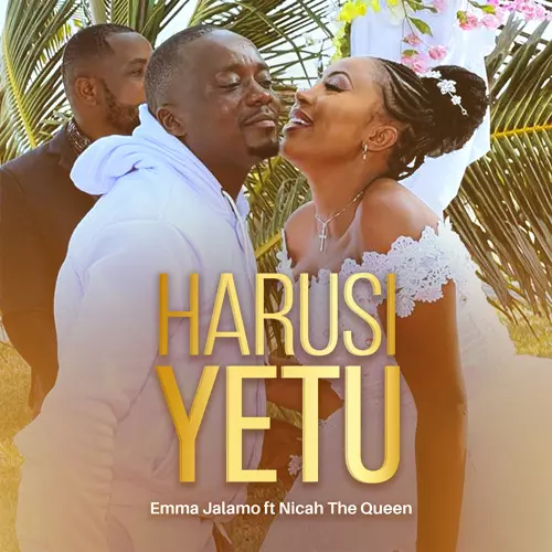 Emma Jalamo ft. Nicah The Queen – Harusi Yetu