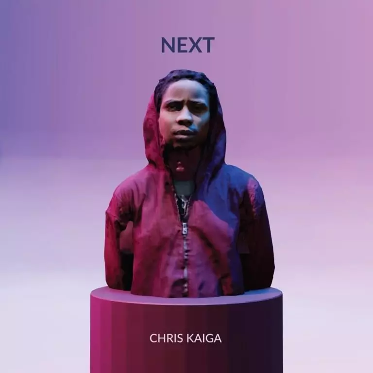 Chris Kaiga – Next