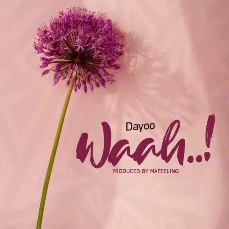 Dayoo – Waah