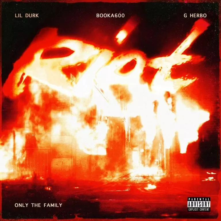 Lil Durk & Only The Family ft. Booka600 & G Herbo – Riot