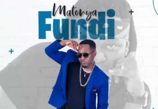 Matonya – Fundi