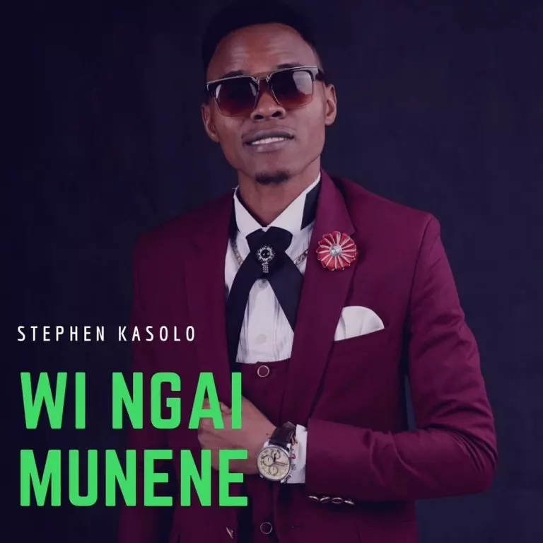 Stephen Kasolo – Wi Ngai Munene