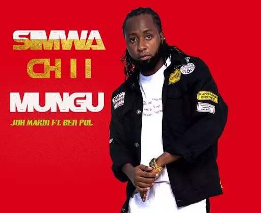 Joh Makini ft. Ben Pol – Simwachii Mungu