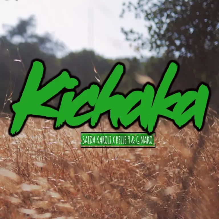 Saida Karoli ft. Belle 9 & G Nako – Kichaka 