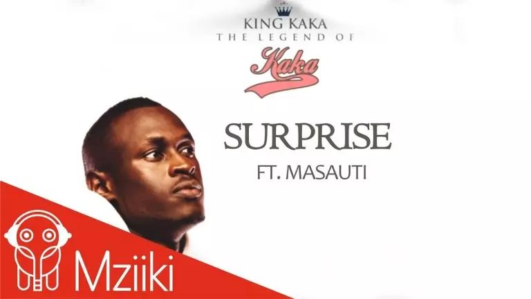 King Kaka ft. Masauti – Surprise