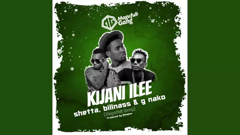 Shetta ft. Billnass & G Nako – Kijani Ilee