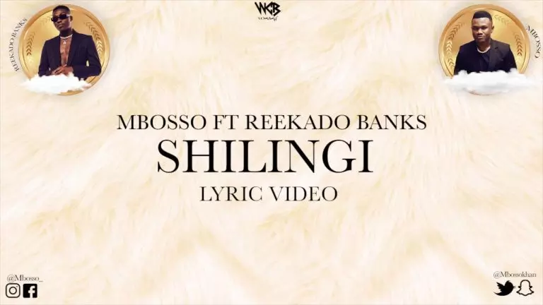 Mbosso ft. Reekado Banks – Shilingi