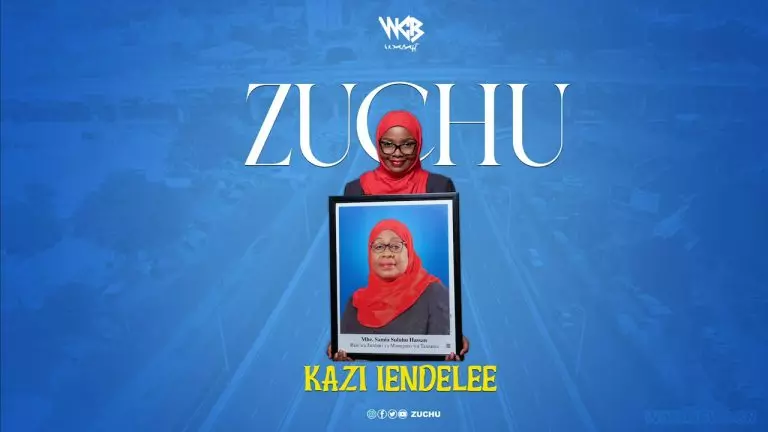 Zuchu – Kazi Lendelee
