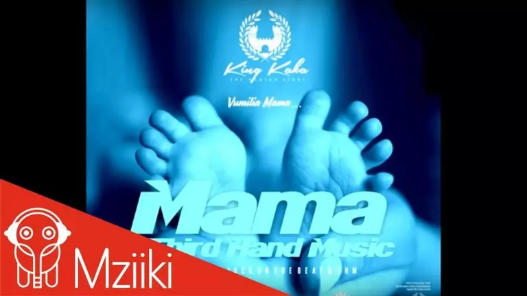 King Kaka ft. Third Hand Music – Mama