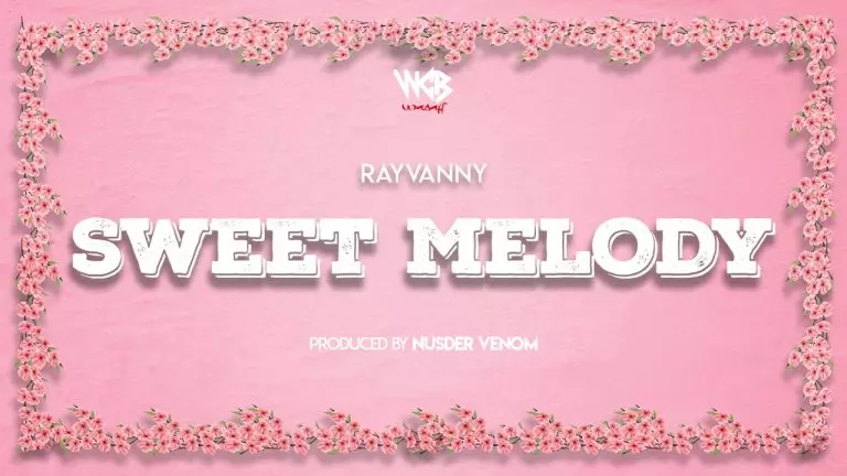 Rayvanny – Sweet Melody
