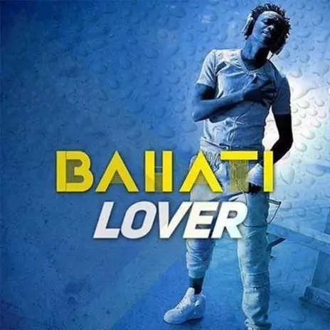Bahati – Lover