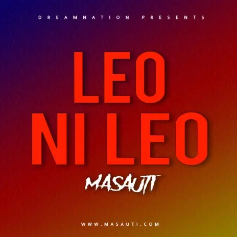 Masauti – Leo Ni Leo