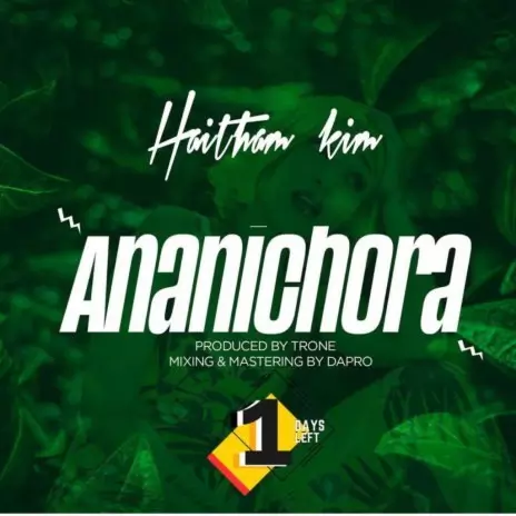 Haitham Kim – Ananichora