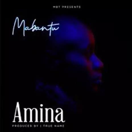 Mabantu – Amina