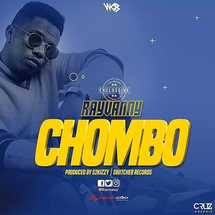 Rayvanny – Chombo