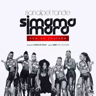Sanaipei Tande – Simama Imara
