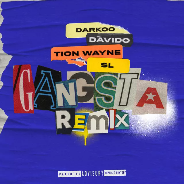 Gangsta - Remix - song and lyrics by Darkoo, Davido, Tion Wayne, SL |  Spotify