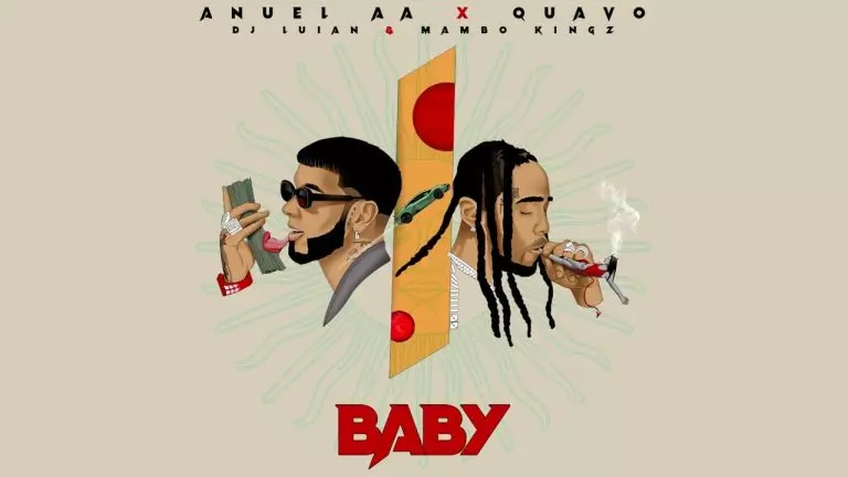 Anuel AA ft. Quavo DJ Luian & Mambo Kingz – Baby