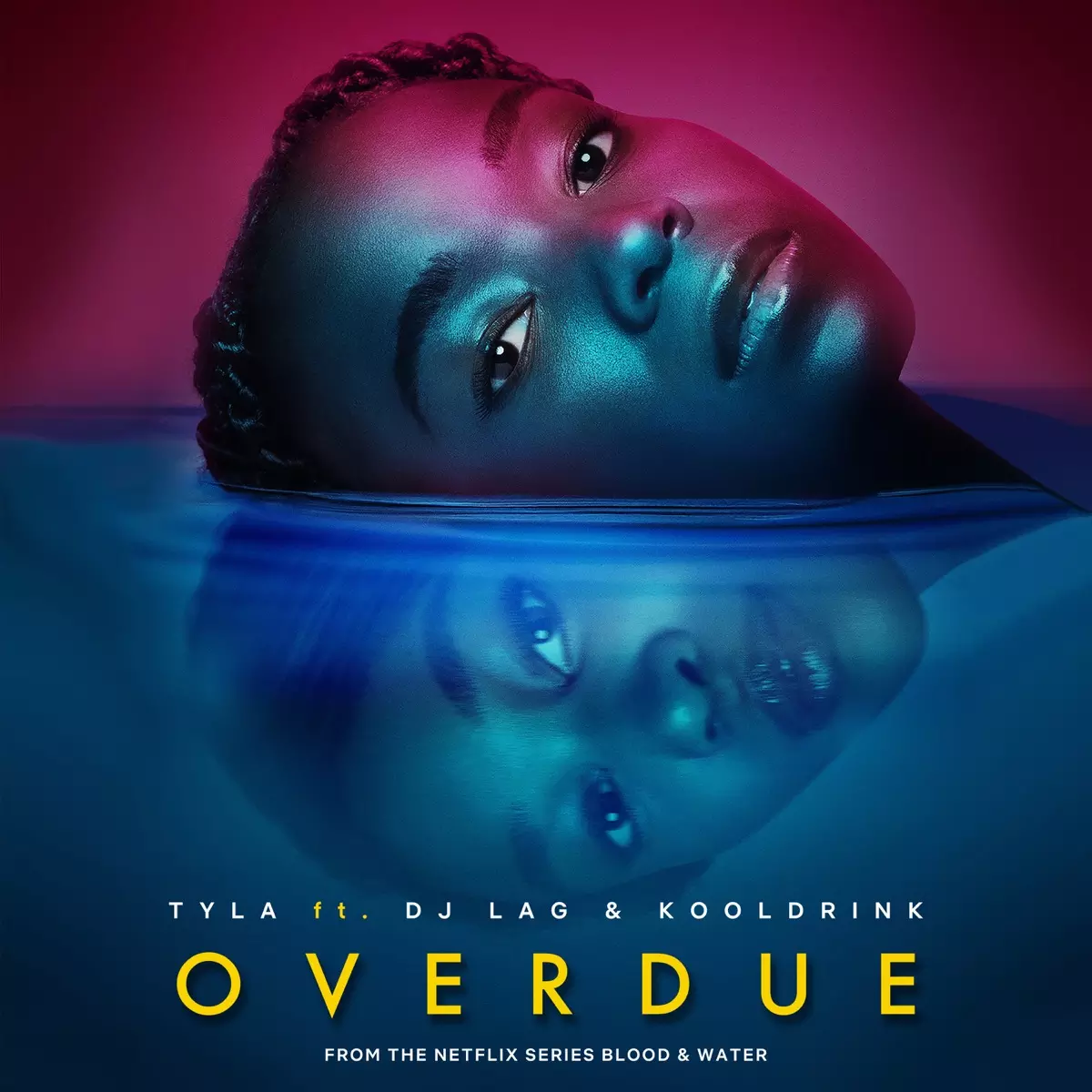 Overdue (feat. DJ Lag & Kooldrink) - Single - Album by Tyla - Apple Music