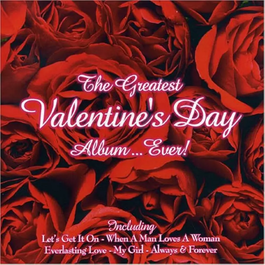 The Greatest Valentine's Day Album... Ever!: Amazon.co.uk: CDs & Vinyl