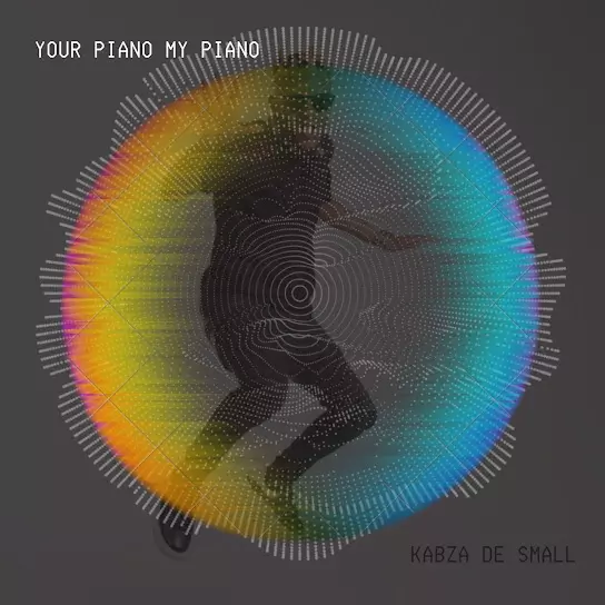 DOWNLOAD EP: Kabza De Small - YOUR PIANO MY PIANO (Full Album) - ArewaMh