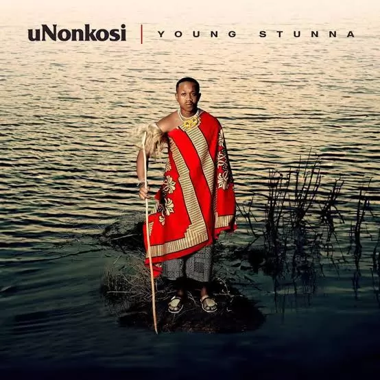 Young Stunna Drops a Hit Single - uNonkosi ft Deeper Phil & Mfundo Da Dj - Rap type Mag