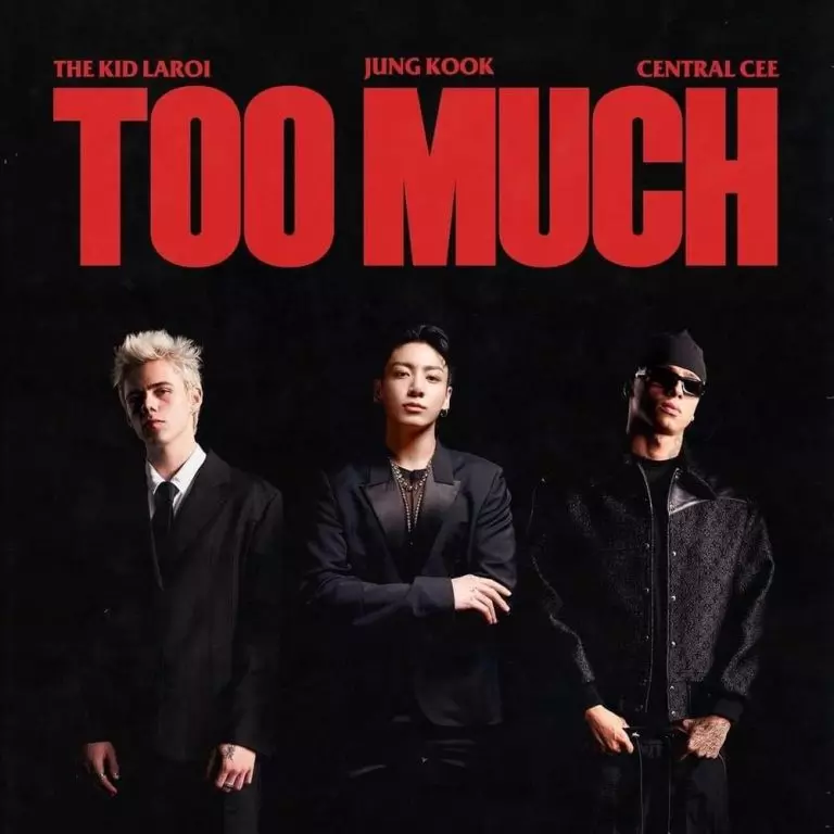 The KID LAROI, Jung Kook (정국) & Central Cee – TOO MUCH Lyrics | Genius  Lyrics