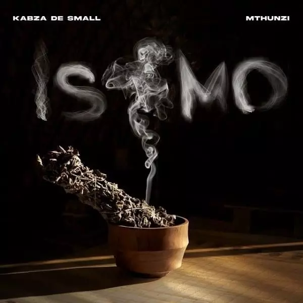 kabza De Small ft. Mthunzi – Isimo